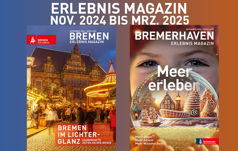 Erlebnismagazin Bremen November 2024 bis März 2025